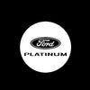 Ford Ford Flex Premium Side Wing Mirror Puddle Lights Multiple Designs 2009-2019 Ford Platinum Logo - 1 Set - 2 Lights