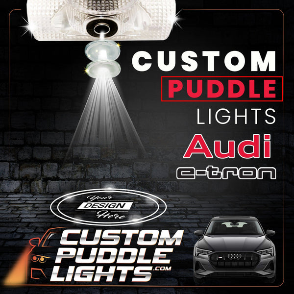 Custom Puddle Lights Custom LED Courtesy Door Projector Puddle Lights for Audi E-Tron 2020-2026 Custom Design + 1 Pair 2 Doors
