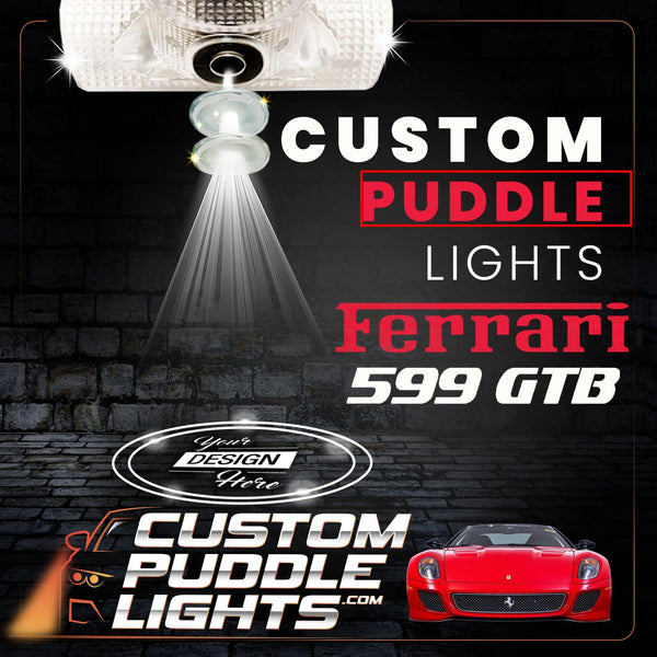 Custom Puddle Lights Custom LED Courtesy Door Projector Puddle Lights for Ferrari 599 GTB Fiorano 2006–2012 Custom Design + 1 Pair 2 Doors