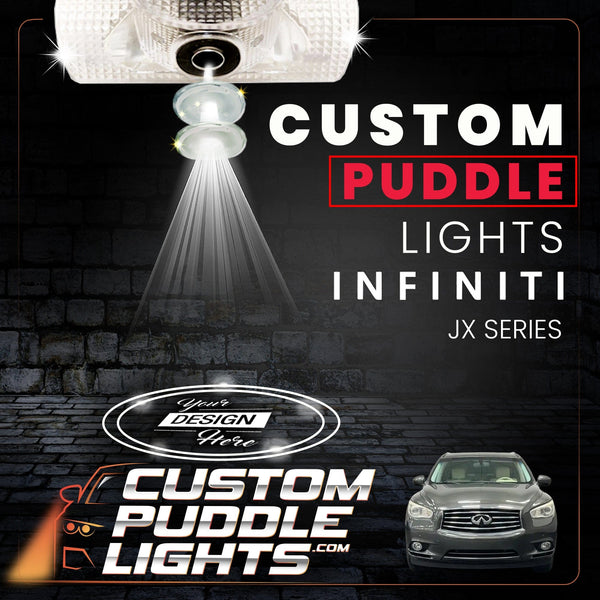Custom Puddle Lights Custom LED Courtesy Door Projector Puddle Lights for Infiniti JX Series 2012-2013 Custom Design + 1 Pair 2 Doors