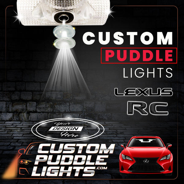 Custom Puddle Lights Custom LED Courtesy Door Projector Puddle Lights for Lexus RC 2014-2026 Custom Design + 1 Pair 2 Doors
