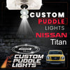 Custom Puddle Lights Custom LED Courtesy Door Projector Puddle Lights for Nissan Titan 2004–2024 Custom Design + 1 Pair 2 Doors