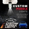 Custom Puddle Lights Custom LED Courtesy Door Projector Puddle Lights for Subaru BRZ 2012-2026 Custom Design + 1 Pair 2 Doors