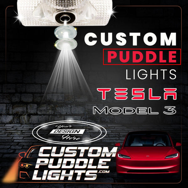 Custom Puddle Lights Custom LED Courtesy Door Projector Puddle Lights For Tesla Model 3 Highland - 2023-2026 Custom Design + 1 Pair - 2 Doors