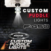 Ford Custom LED Side Mirror Projector Puddle Approach Lights for Ford F4502017-2025 Custom Design + 1 Pair - 2 Side Mirror Lights